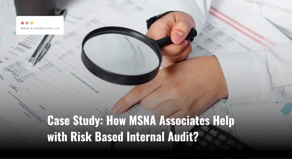 Case Study on Risk Based Internal Assessment - MSNA Associates
