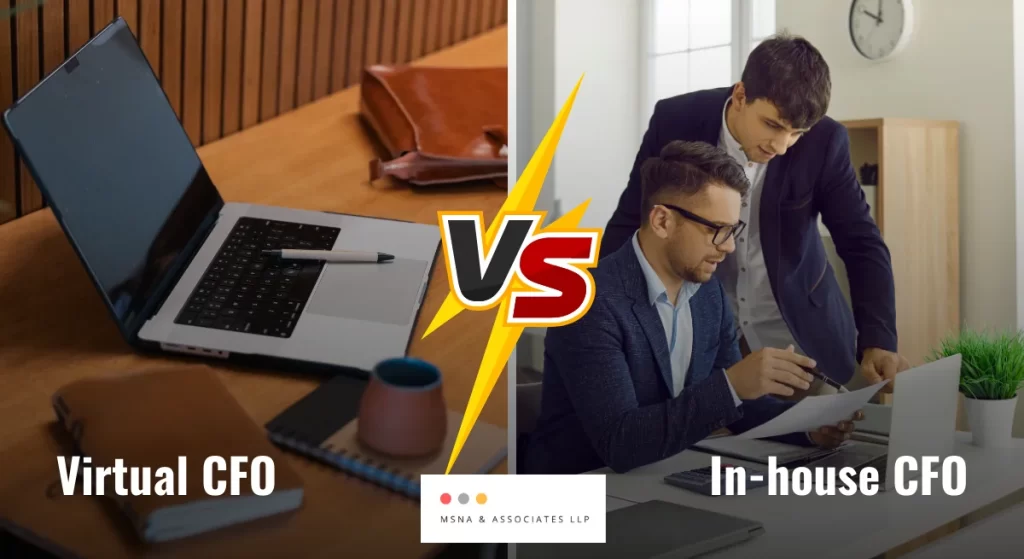 Difference between Virtual CFO vs Traditional CFO: MSNA Guide