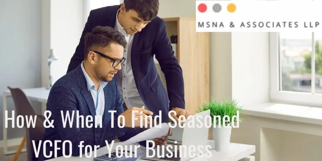 How & When To Find Seasoned Virtual CFO for Your Business