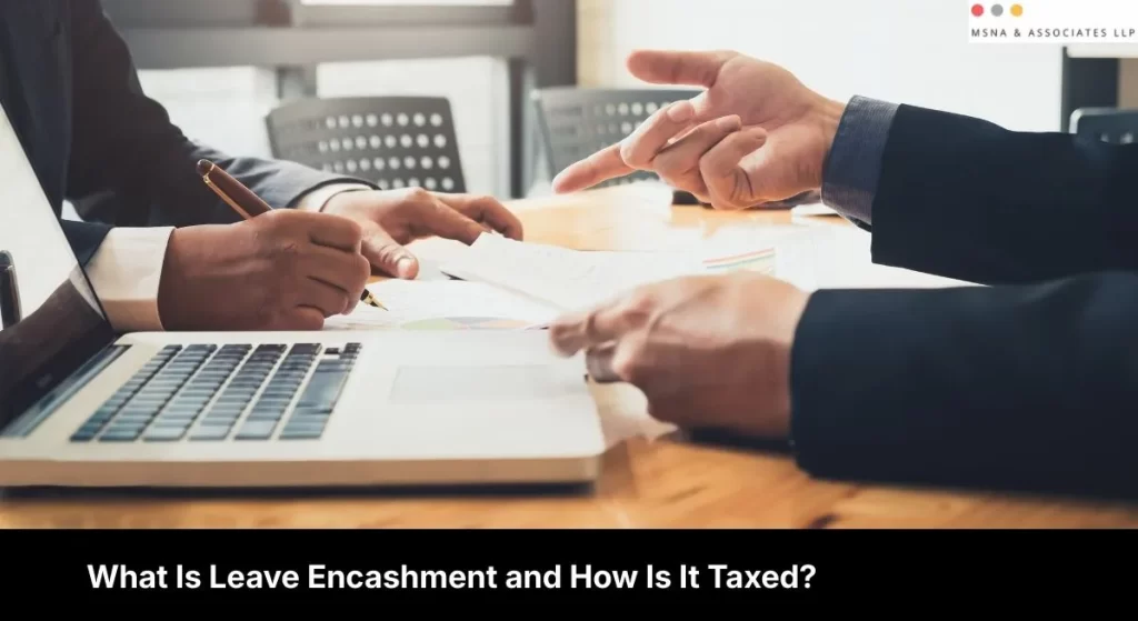 Leave Encashment Exemption of ₹25 Lakhs