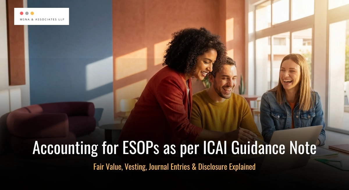 Accounting for ESOPs as per ICAI Guidance Note - MSNA