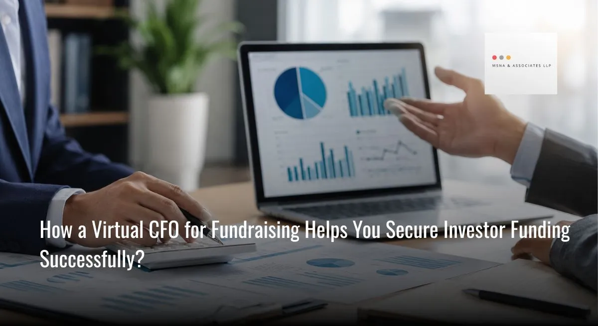Virtual CFO For Fundraising helps secure investor funding - MSNA ASSOCIATES