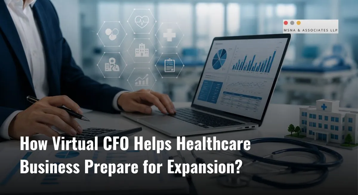 Virtual CFO for healthcare business managing financial planning, cash flow analysis, and expansion strategy for a modern healthcare facility - MSNA ASSOCIATE