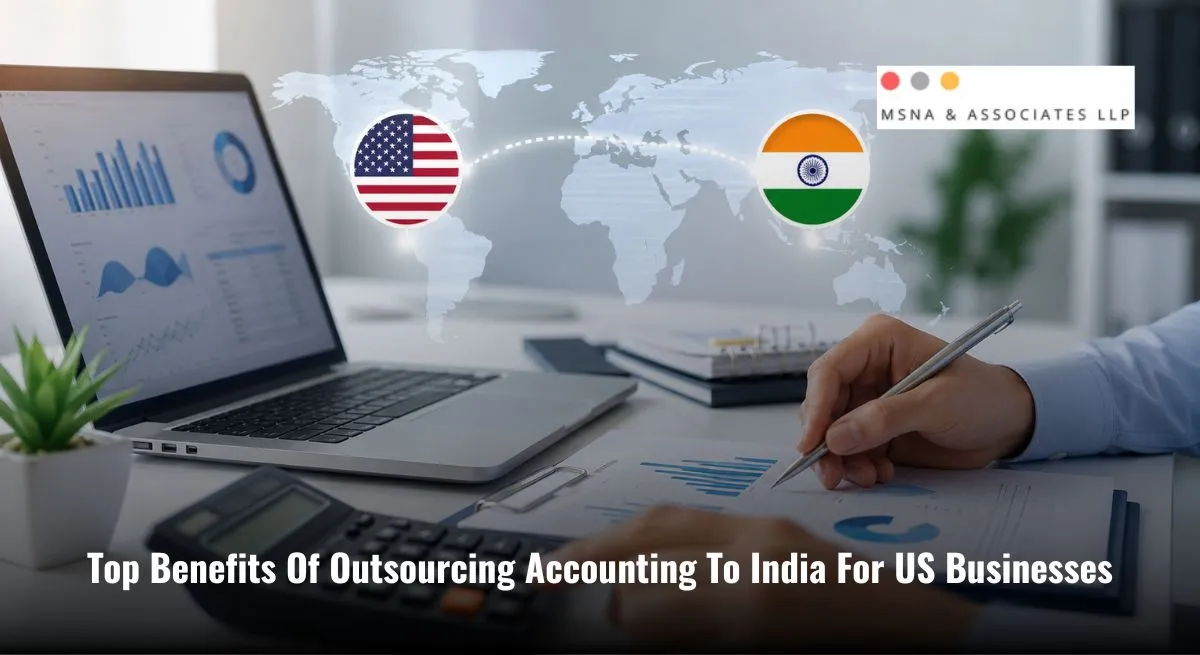 Benefits Of Outsourcing Accounting to India for US Businesses with finance professionals reviewing financial reports and cloud accounting systems - MSNA ASSOCIATES