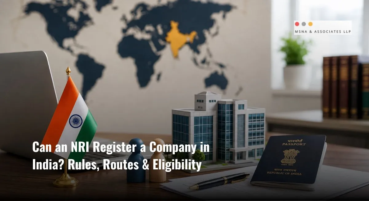 Can NRI register company in India with Indian passport, business documents, office workspace and company registration concept- MSNA ASSOCIATES