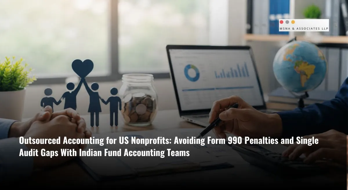 Outsourced accounting for US nonprofits with fund accounting and financial reporting support- MSNA ASSOCIATES