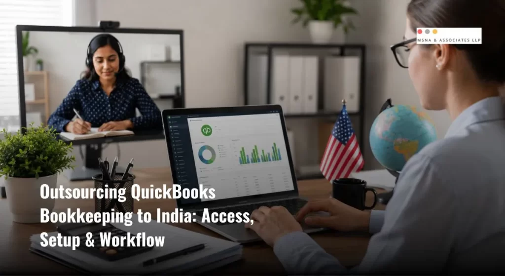 QuickBooks bookkeeping outsourcing to India with remote accountants managing online bookkeeping and financial records for a US business- MSNA ASSOCIATES