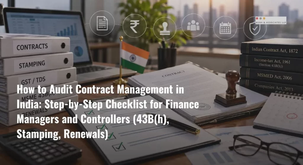 Audit contract management in India with contract compliance, stamping, MSME 43B(h), GST, TDS and renewal controls-MSNA ASSOCIATES