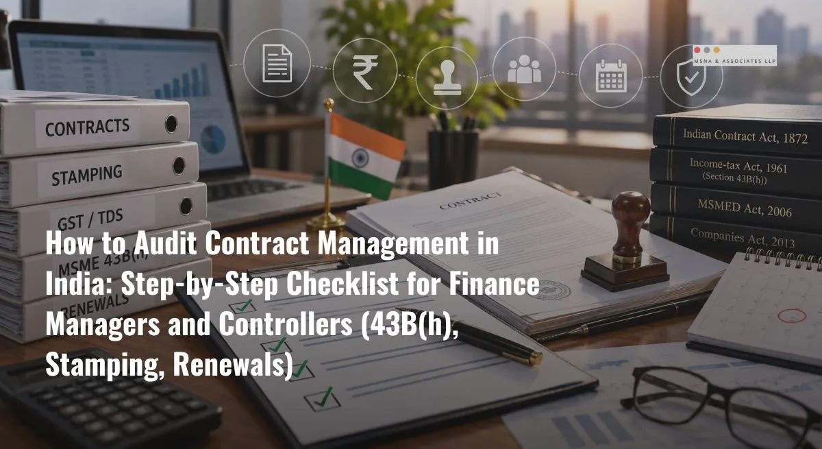 Audit contract management in India with contract compliance, stamping, MSME 43B(h), GST, TDS and renewal controls-MSNA ASSOCIATES