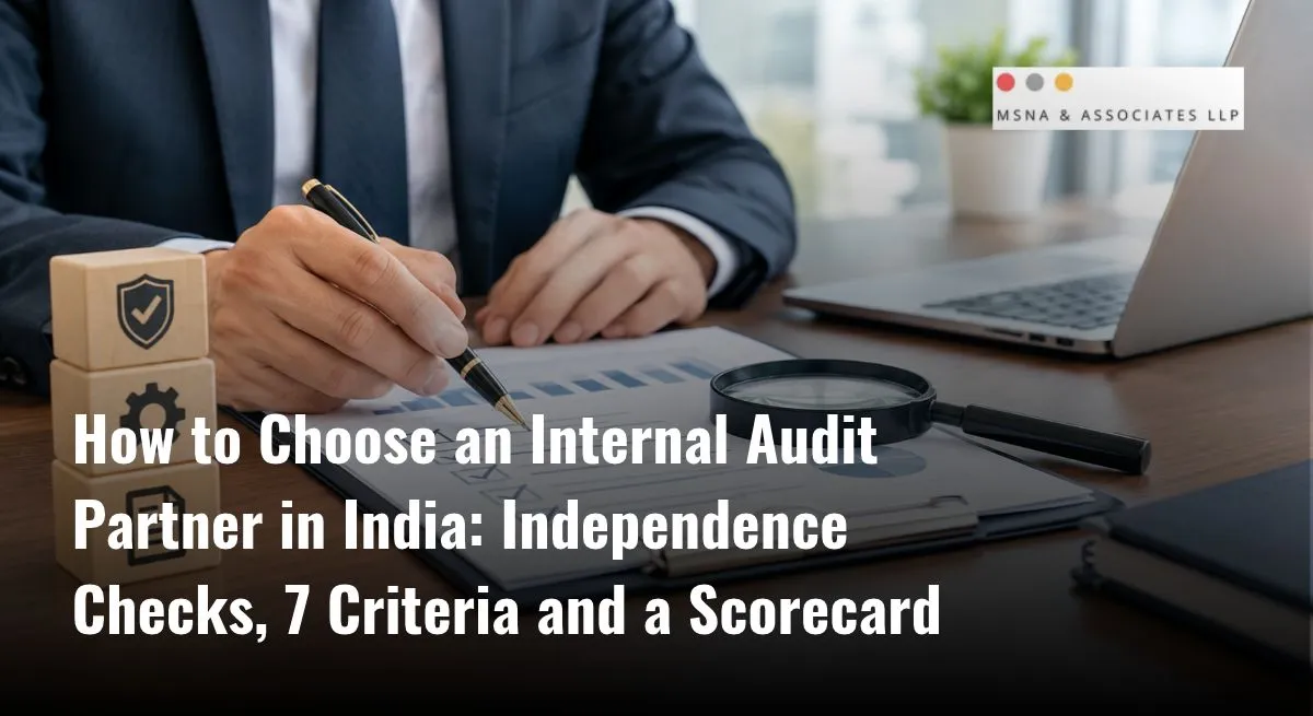 How to choose an internal audit partner in India through audit review, risk assessment and internal control evaluation-MSNA ASSOCIATES